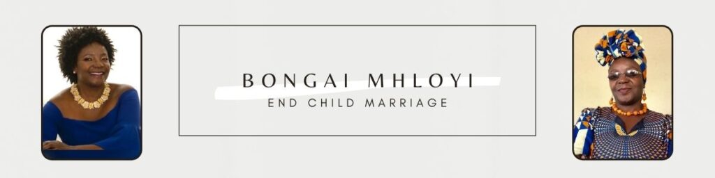 Bongai Mhloyi End Child Marriages