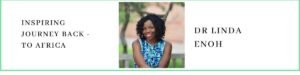 Dr. Linda Enoh delves into her professional experience and her journey preparing to return to Africa (specifically Cote d'Ivoire) from the US