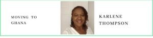 Karlene Thompson, author of Single Mom's Guide Moving to Ghana shares her story as a Jamaican woman who lived in the U.S. for two decades before deciding to move to Ghana to provide her children with a unique upbringing