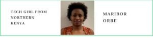 Maribor Orre, Tech Girl from Northern Kenya