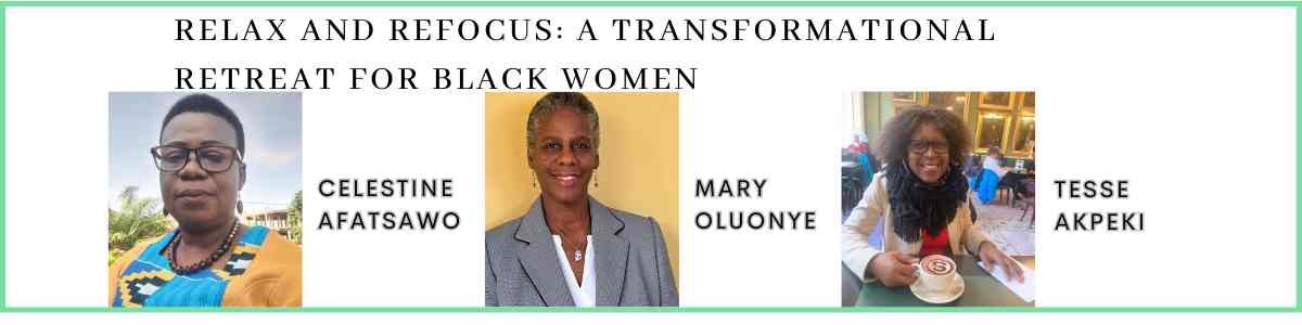 Celestine, Mary and Tesse talk about Relax and Refocus: A Transformational Retreat for Black Women