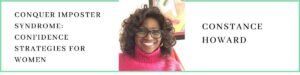 Constance Howard talks about overcoming imposter syndrome