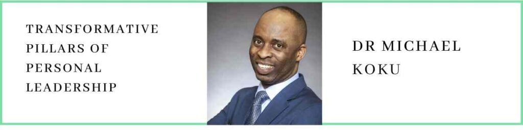 Dr Koku talks about Transformative Pillars of Personal Leadership