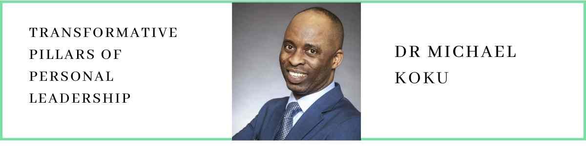 Dr Koku talks about Transformative Pillars of Personal Leadership