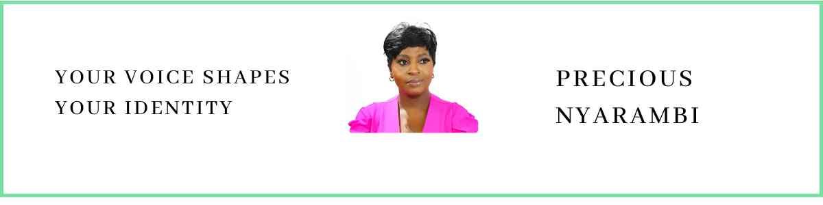 Precious Nyarambi talks about your voice shapes your identity