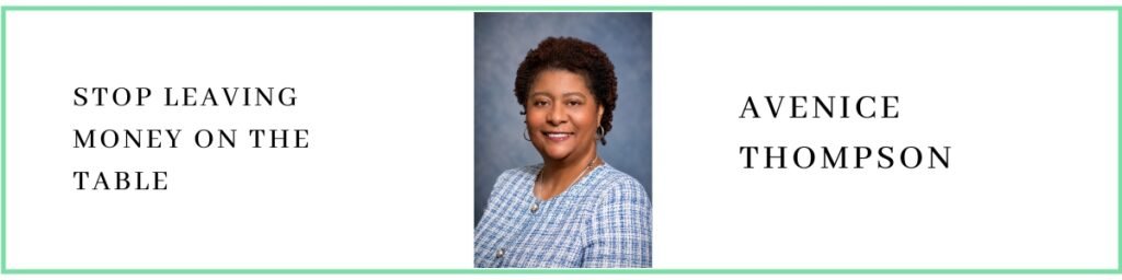 Avenice Thompson talks about stop leaving money on the table