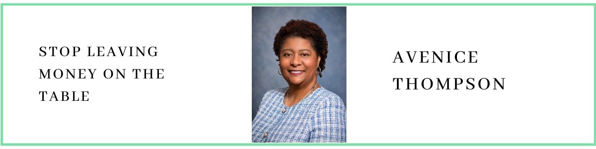 Avenice Thompson talks about stop leaving money on the table